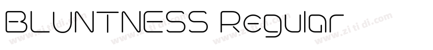 BLUNTNESS Regular字体转换 BLUNTNESS Regular字体转换